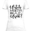 T-shirt Witch way to the Wine?