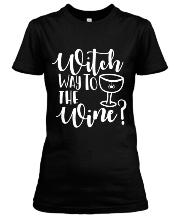 T-shirt Witch way to the Wine?
